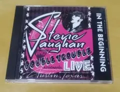 STEVIE RAY VAUGHAN / IN THE BEGINING