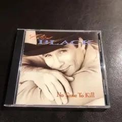 クリント・ブラック　No Time To Kill