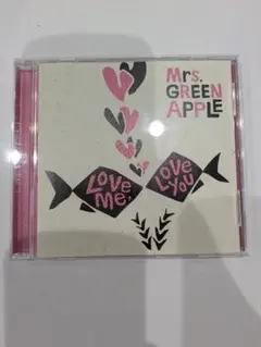 Mrs. GREEN APPLE Love me, Love you