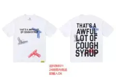 That's a Awful Lot of Cough Syrup Tシャツ　白