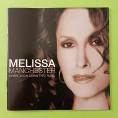 Melissa Manchester When I Look Down That