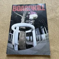 BOARDKILL スケートボード雑誌