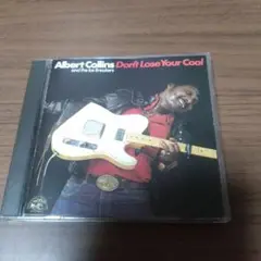 アルバート・コリンズ / Don't Lose Your Cool