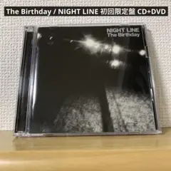 The Birthday / NIGHT LINE 初回限定盤 CD+DVD