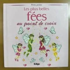 Les plus belles fées au point de croix