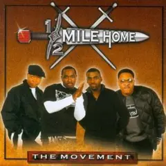 1/2 Mile Home - The Movement (2004)