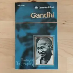 The Luminous Life of Gandhi