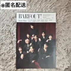 BARFOUT! バァフアウト! 2024年3月号 342 SnowMan