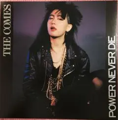 THE COMES / POWER NEVER DIE 美品