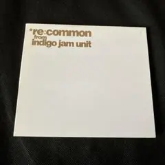 re:common from indigo jam unit
