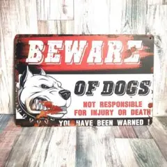 ブリキ看板☆ BEWARE OF DOGS 警告 番犬に注意 427