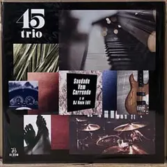 45 trio Saudade Vem Correndo