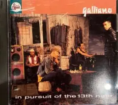 ガリアーノ/in pursuit of the 13th Note