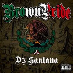 DJ Santana／Brown Pride 新品未開封