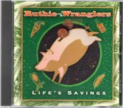 RUTHIE AND THE WRANGLERS - LIFE'S SAVING