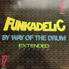 FUNKADELIC/BY WAY OF THE DRUM ファンカデリック