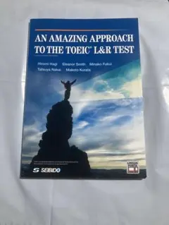 AN AMAZING APPROACH TO THE TOEIC L&RTEST
