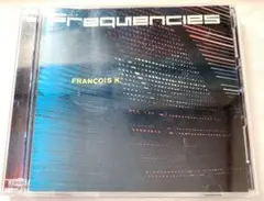 FRANCOIS K. / Frequencies(2枚組MIXCD)