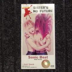 SISTER'S NO FUTURE Sonic Beat 8cmCD