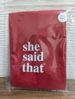 新品未使用 she said that エコバッグ 赤