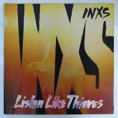 INXS / Listen Like Thieves