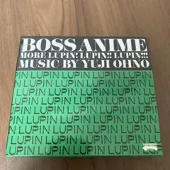 BOSS ANIME MORE LUPIN! LUPIN! LUPIN!