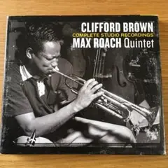 【４CD】クリフォード・ブラウン＆マックス・ローチ　コンプリート