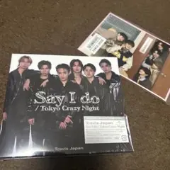Travis Japan Say I do /Tokyo Crazy Night