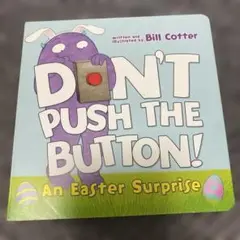 DON'T PUSH THE BUTTON! An Easter