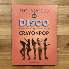 CRAYON POP / THE STREETS GO DISCO