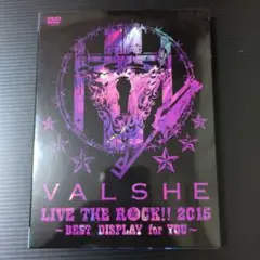 VALSHE LIVE THE ROCK!! 2015 DVD