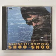 竹田和夫 & ボーイズ・オン・ロックス SHOO-SHOO