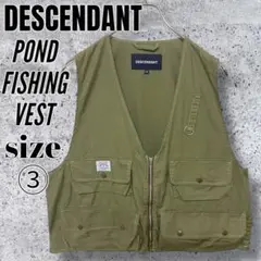 【入手困難】DESCENDANT ディセンダント フィッシングベスト オリーブ③