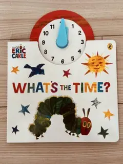 新品英語絵本　WHAT'S THE TIME? エリック・カール