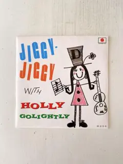 Holly Golightly『Jiggy-Jiggy With〜』7inch