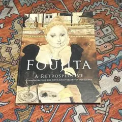 図録『没後50年　藤田嗣治展●パリ　レオノール　フジタ』　2018年　アート　本