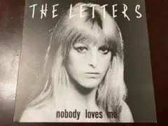 LETTERS - nobody loves me 7インチ
