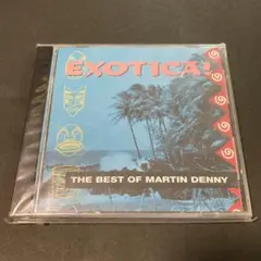 「EXOTICA! THE BEST OF MARTIN DENNY」