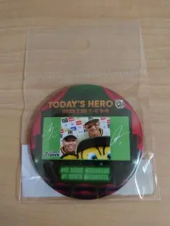 TODAY'S HERO 7/30　村上　森下　缶バッジ