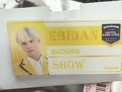 BUDDiiS SHOWネームバッジ　エビライ