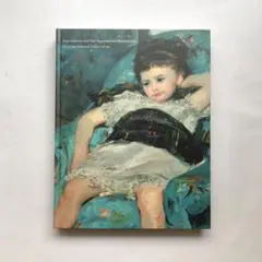 印象派・ポスト印象派　ワシントンナショナルギャラリー展　図録　画集　絵画