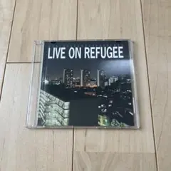 仙人掌 / Live On Refugee The Mixtape Live On Refugee The Mixtape/仙人掌｜HIPHOP/R&B｜ディスク