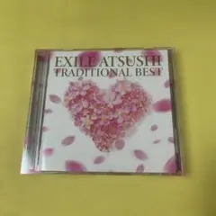 EXILE ATSUSHI TRADITIONAL BEST