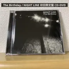The Birthday / NIGHT LINE 初回限定盤 CD+DVD