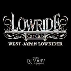 新品未開封！DJ MARV – LOWRIDE westcoastmix