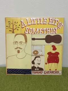 洋楽 GUERRERO / A LITTLE BIT OF SOMETHIN Tommy Guerrero – A Little Bit Of Somethin' – CD (Album