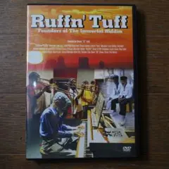 Ruffn' Tuff/ラフン・タフ ~永遠のリディムの創造者たち~ [DVD]