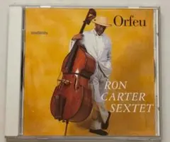 Ron Carter Sextet / Orfeu ロン・カーター・セクステット