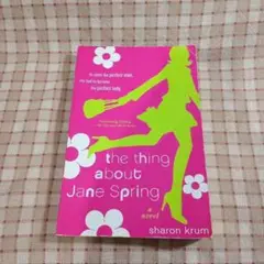 Sharon Krum/The Thing about Jane Spring
