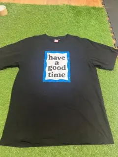 have a good timeTシャツ正規品美品